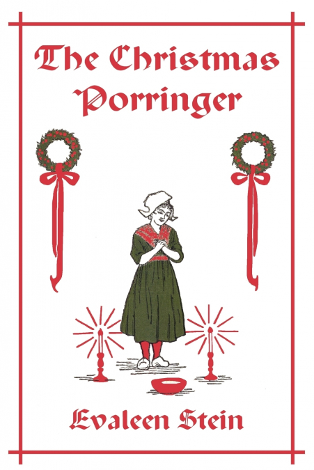The Christmas Porringer (Yesterday’s Classics)