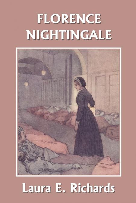 Florence Nightingale (Yesterday’s Classics)