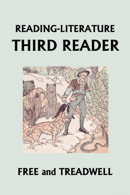 READING-LITERATURE Third Reader (Yesterday’s Classics)