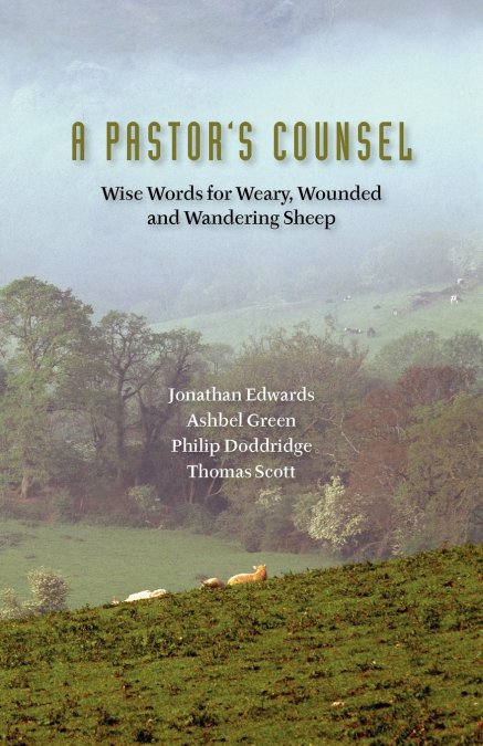 A Pastor’s Counsel