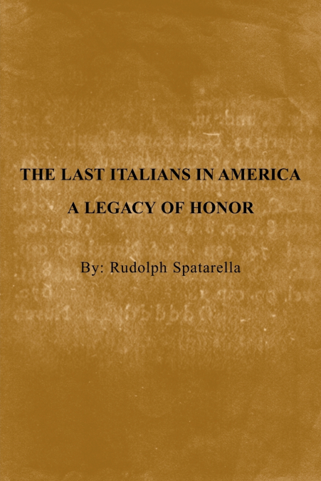 The Last Italians in America