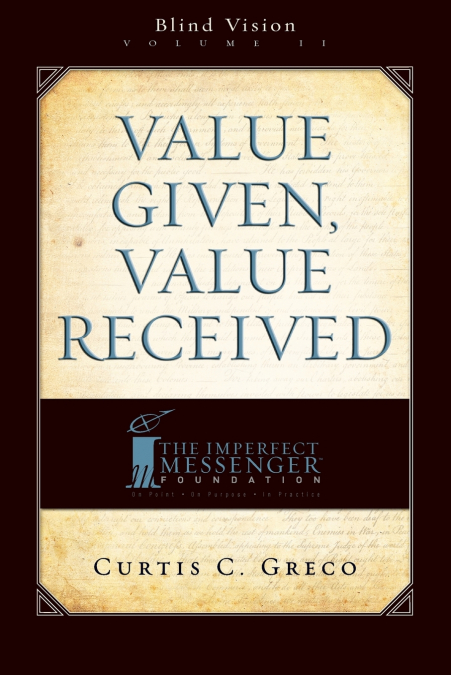 Value Given, Value Received (2nd Edition)