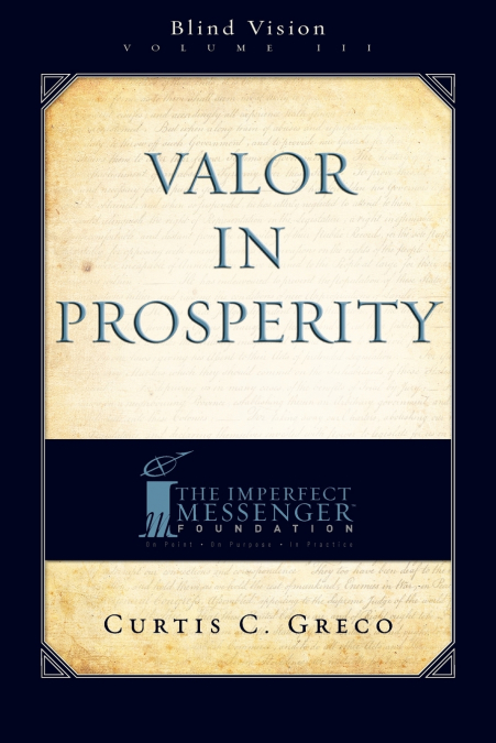 Valor In Prosperity (2nd Edition)
