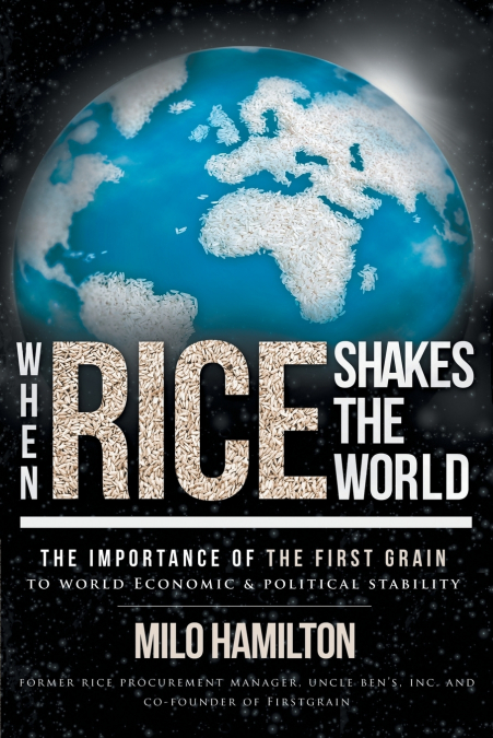 When Rice Shakes The World