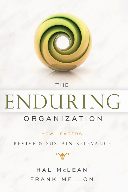 The Enduring Organization