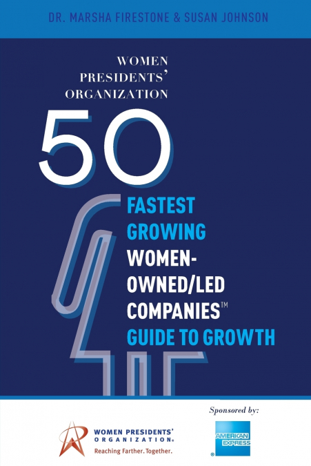 50 Fastest Growing Women-Owned/Led Companies™ Guide To Growth
