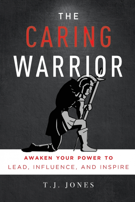 The Caring Warrior