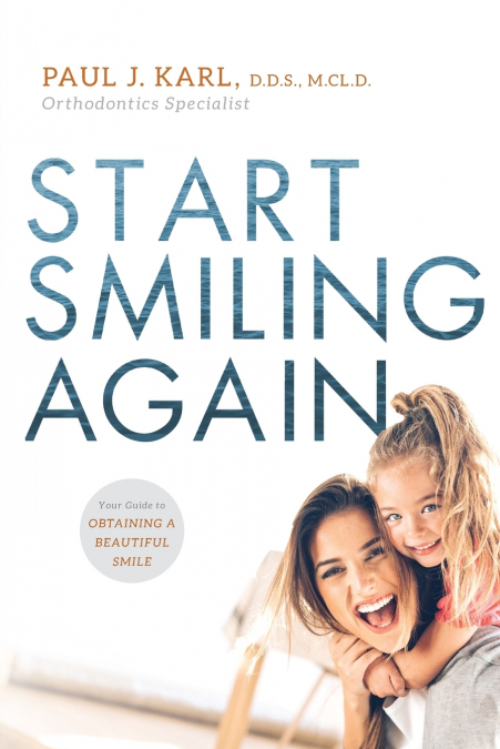 Start Smiling Again
