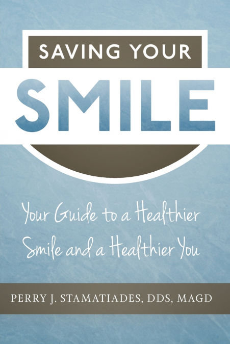 Saving Your Smile