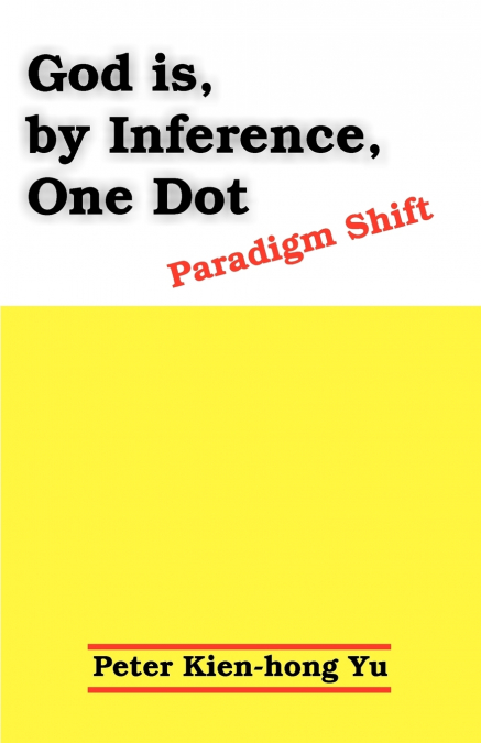 God Is, by Inference, One Dot