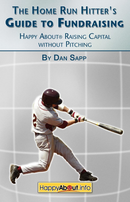 The Home Run Hitter's Guide to Fundraising
