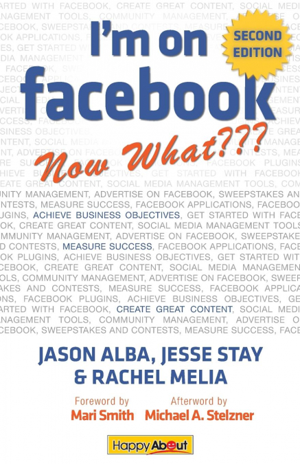 I’m on Facebook--Now What (2nd Edition)