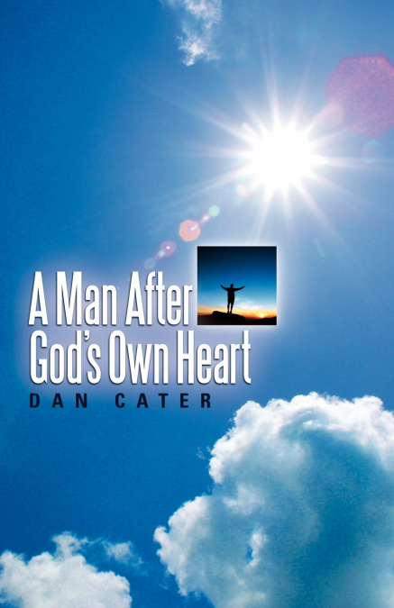 A Man After God’s Own Heart