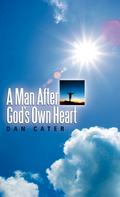 A Man After God’s Own Heart