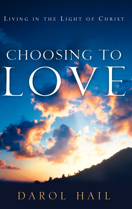 Choosing to Love