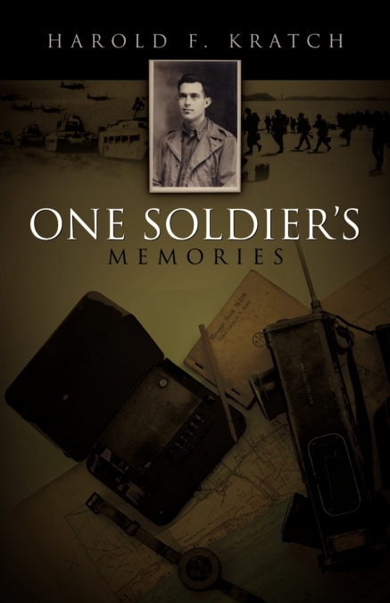 One Soldier’s Memories
