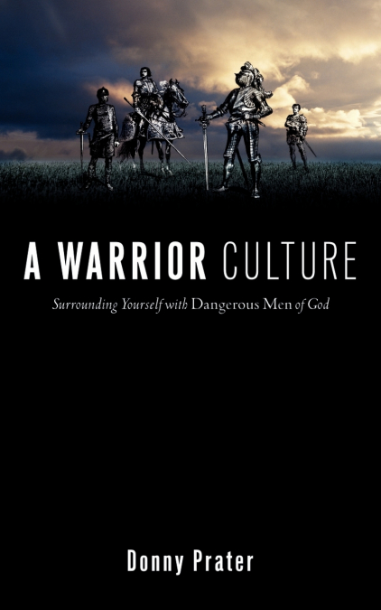 A Warrior Culture