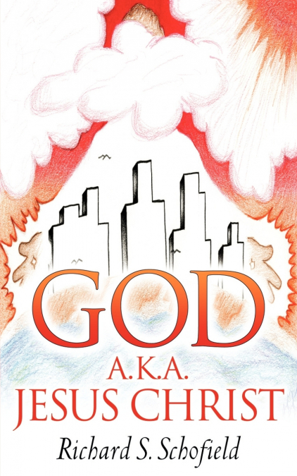 GOD A.K.A. JESUS CHRIST