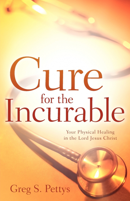 Cure for the Incurable