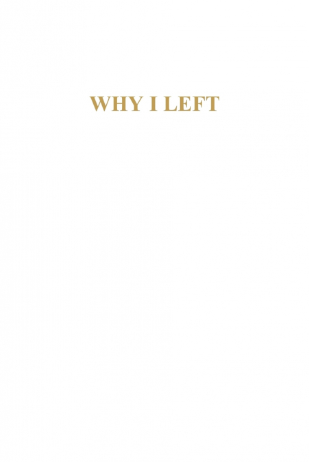 Why I Left
