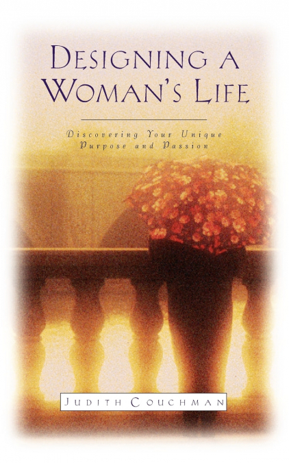 Designing A Woman’s Life