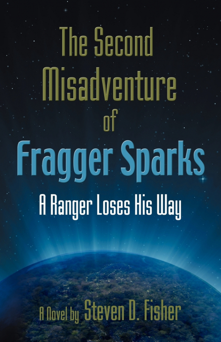 The Second Misadventure of Fragger Sparks