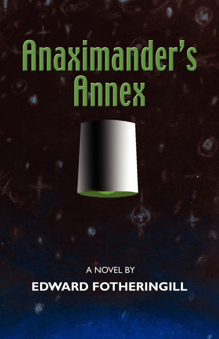 Anaximander’s Annex