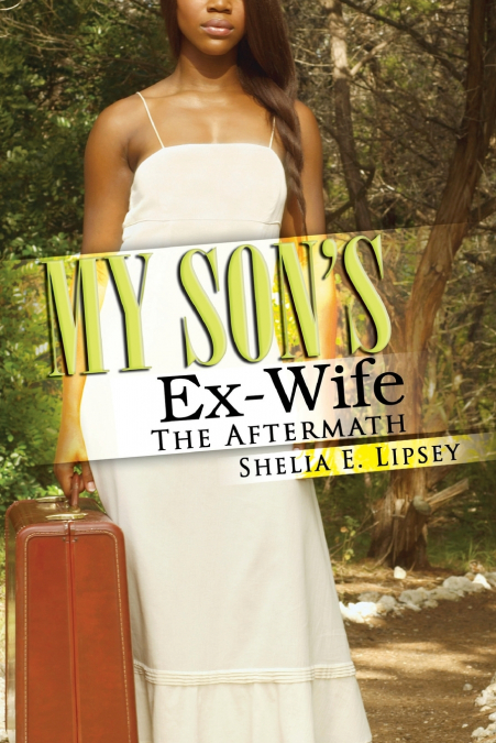 My Son’s Ex-Wife