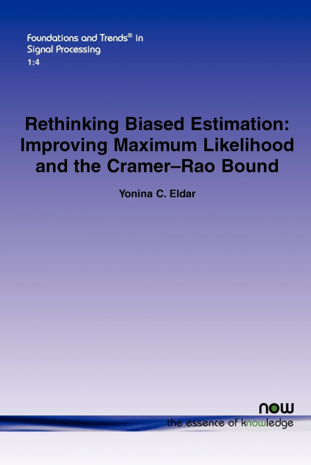 Rethinking Biased Estimation