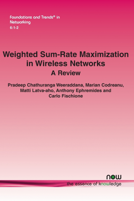 Weighted Sum-Rate Maximization in Wireless Networks