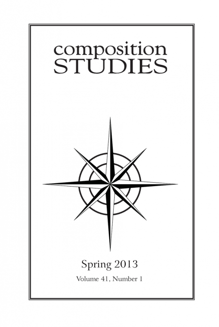 Composition Studies 41.1 (Spring 2013)