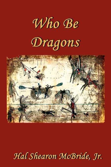 Who Be Dragons