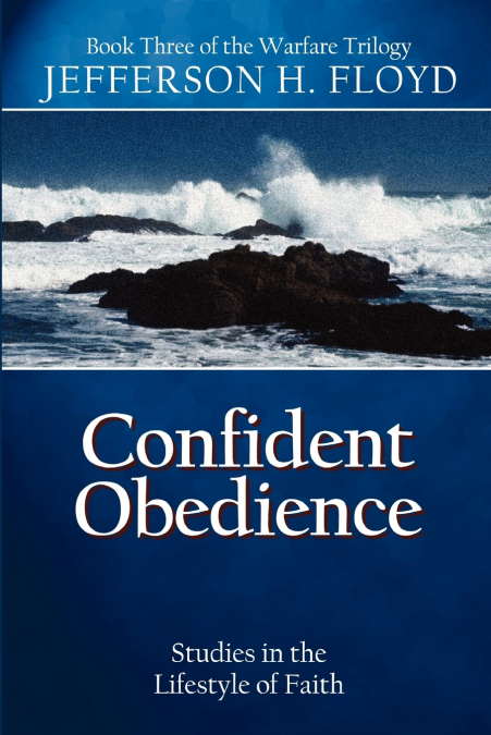 Confident Obedience