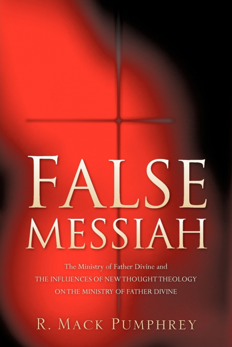 FALSE MESSIAH