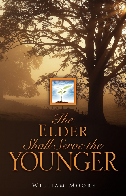 The Elder Shall Serve the Younger
