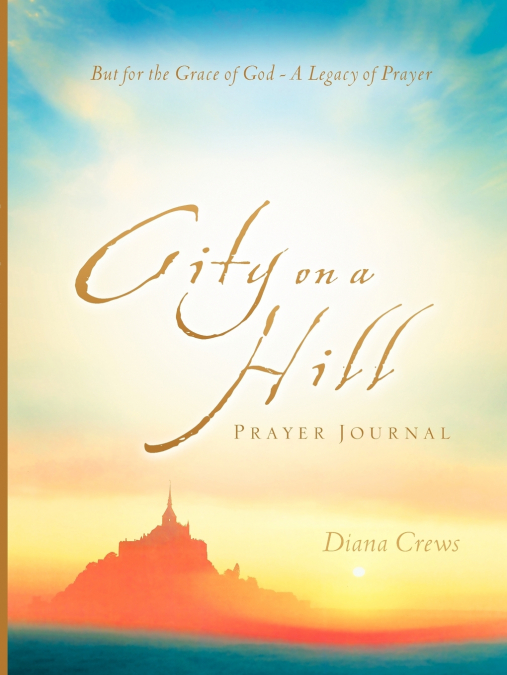 City on A Hill Prayer Journal