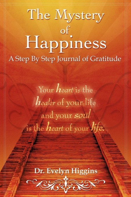 The Mystery of Happiness