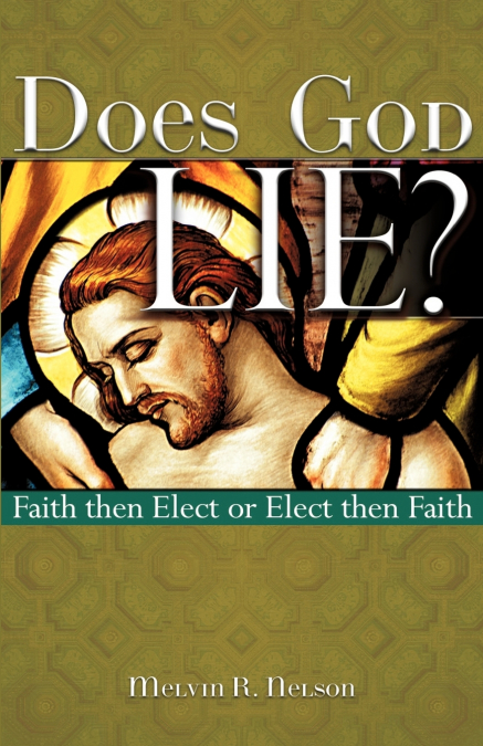 Does God Lie?