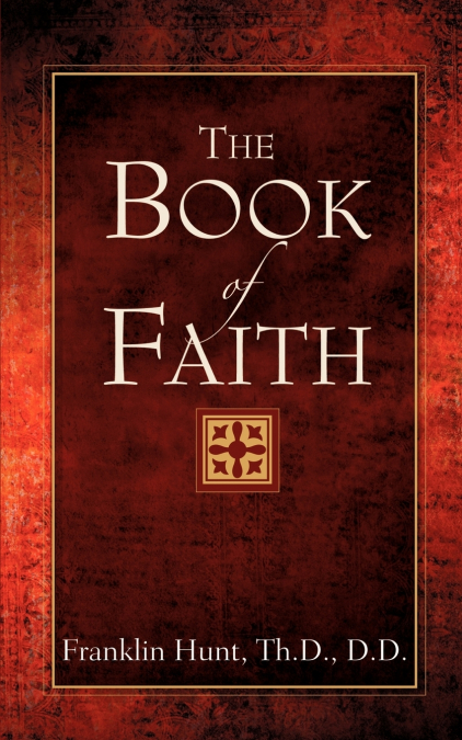 THE BOOK OF FAITH