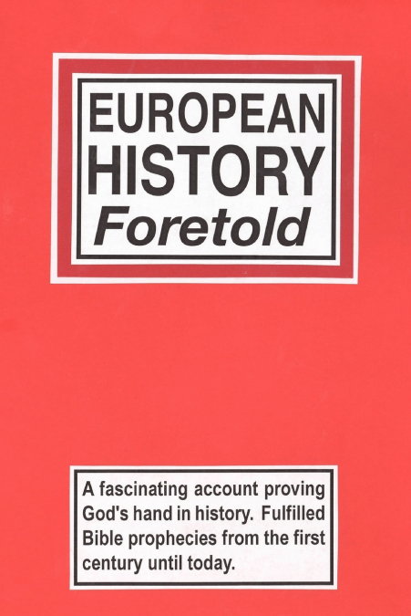 European History Foretold