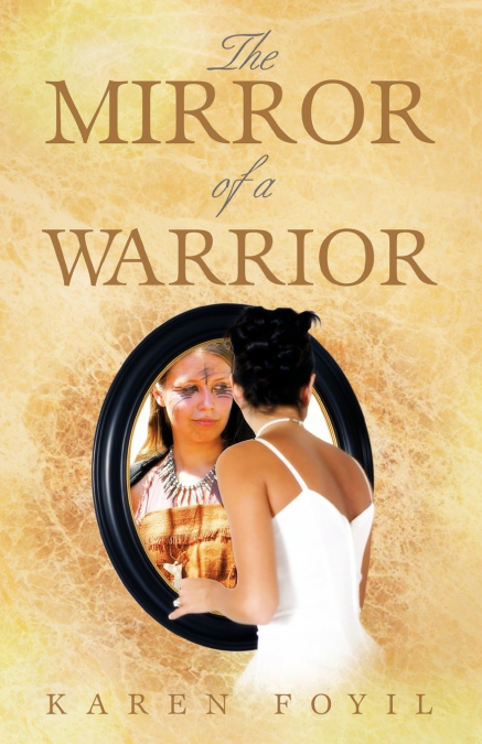 THE MIRROR OF A WARRIOR