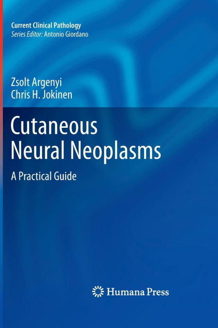 Cutaneous Neural Neoplasms