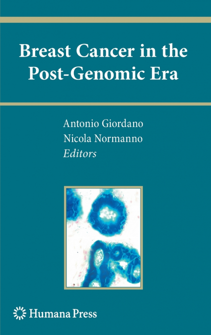 Breast Cancer in the Post-Genomic Era