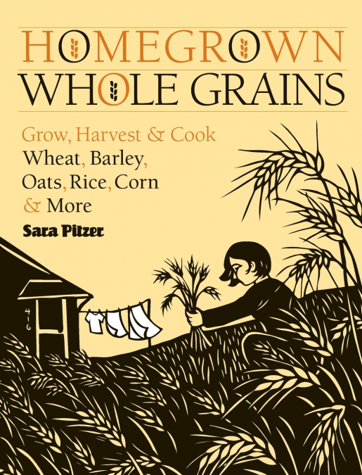 Homegrown Whole Grains