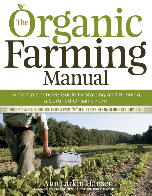 The Organic Farming Manual