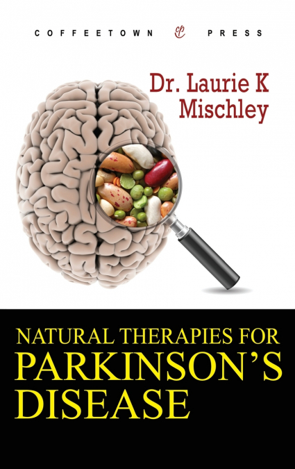 Natural Therapies for Parkinson’s Disease