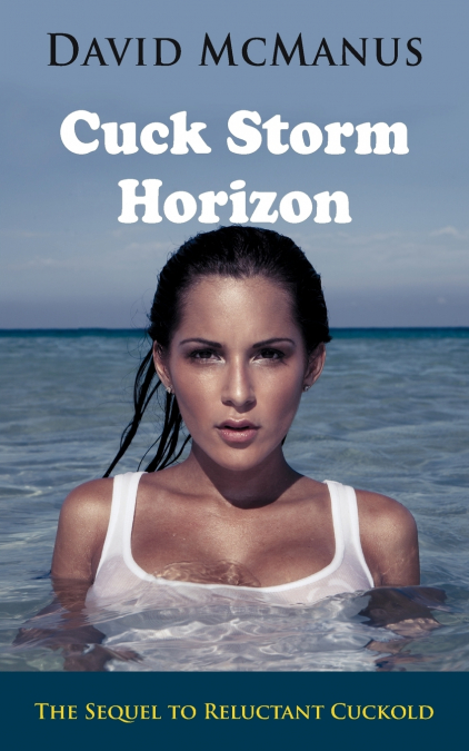 Cuck Storm Horizon