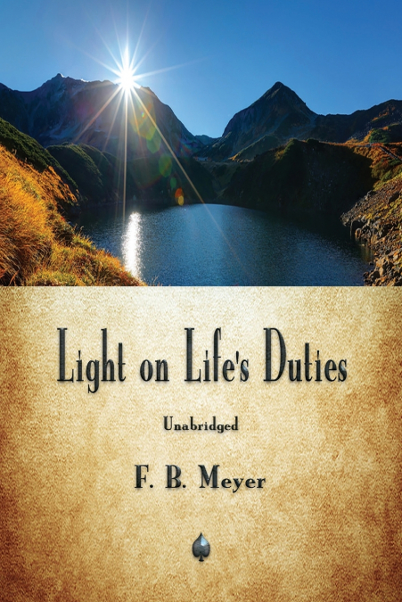 Light on Life’s Duties