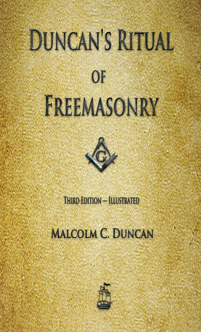 Duncan’s Ritual of Freemasonry