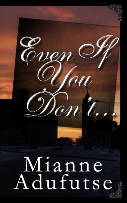 Even If You Don’t...